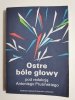 OSTRE BÓLE GŁOWY - red. Prusiński 1990